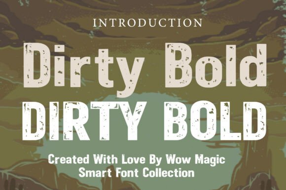 Dirty Bold: The Rugged Typeface for Maximum Impact