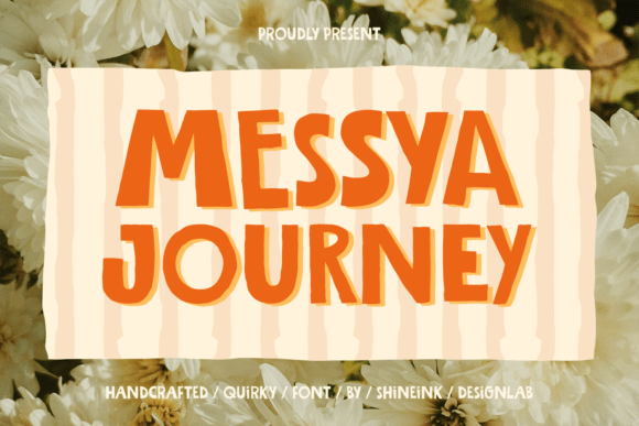 Messya Journey: A Handcrafted Font with a Playful Spirit