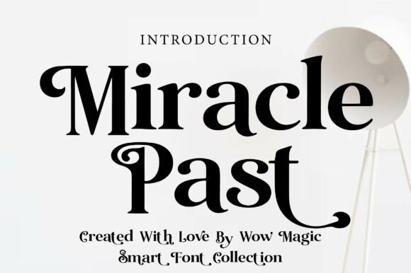 Miracle Past: A Serif Font for Timeless Brand Stories