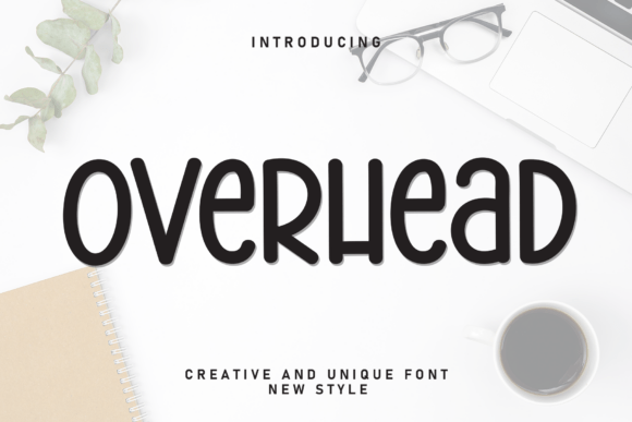 Overhead: A Handwritten Font for Kind, Whimsical Design